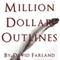 Million Dollar Outlines (Unabridged) audio book by David Farland