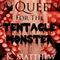 A Queen for the Tentacle Monster (Unabridged) audio book by K. Matthew