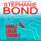 Whole Lotta Trouble: A Humorous Romantic Mystery) (Unabridged) audio book by Stephanie Bond