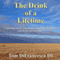 The Drink of a Lifetime (Unabridged) audio book by Tom DiFrancesca III