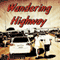 Wandering Highway: A Desperate Journey Home (Unabridged) audio book by Ike W. Warren