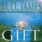 The Gift: Nelson Estates Series (Unabridged) audio book by M.D. James
