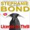 License to Thrill: A Romantic Mystery (Unabridged) audio book by Stephanie Bond