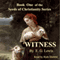 Witness: The Seeds of Christianity, Book 1 (Unabridged) audio book by E. G. Lewis