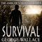 Survival: The Ambler's Travels Series (Unabridged) audio book by George Wallace