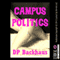 Campus Politics: A Teacher/Student Reluctant Sex MMF Threesome Erotica Story (It Takes Two Cocks) (Unabridged) audio book by DP Backhaus