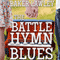 The Battle Hymn Blues (Unabridged) audio book by Baker Lawley