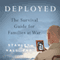 Deployed: The Survival Guide for Families at War (Unabridged) audio book by Stanley Hall Ph.D.