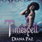 Timespell (Unabridged) audio book by Diana Paz