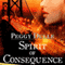 Spirit of Consequence: A Spirit Walking Mystery, Volume 1 (Unabridged) audio book by Peggy Dulle