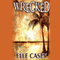 Wrecked (Unabridged) audio book by Elle Casey