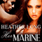 Her Marine: Always a Marine, Book 5 (1 Night Stand Series) (Unabridged) audio book by Heather Long