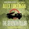 The Seventh Pillar: The PROJECT Series, Book 3 (Unabridged) audio book by Alex Lukeman