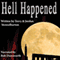 Hell Happened (Unabridged) audio book by Terry Stenzelbarton, Jordan Stenzelbarton