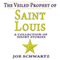 The Veiled Prophet of Saint Louis (Unabridged) audio book by Joe Schwartz