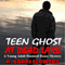 Teen Ghost at Dead Lake: A Young Adult Haunted House Mystery (Unabridged) audio book by R. Barri Flowers