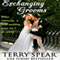 Exchanging Grooms (Unabridged) audio book by Terry Spear