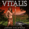 Vitalis Omnibus (Unabridged) audio book by Jason Halstead