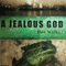 A Jealous God: The Richmond Saga (Unabridged)