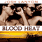 Blood Heat: Dangerous Ground (Unabridged) audio book by Josh Lanyon