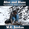 Alive and Alone (Unabridged) audio book by W.R. Benton