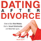Dating After Divorce: How to Meet New Women, Start a Sexual Relationship, and Have Fun Again... (Unabridged)