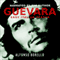 Guevara: Side by Side Edition - English/Italian (Unabridged) audio book by Alfonso Borello