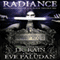 Radiance: Brotherhood of the Blade Trilogy, Book 3 (Unabridged) audio book by Eve Paludan