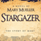 Stargazer (Unabridged) audio book by Mary Mueller