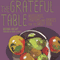 Grateful Table: Blessings, Prayers and Graces (Unabridged) audio book by Brenda Knight, Nina Lesowitz
