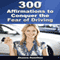 300 Affirmations to Conquer the Fear of Driving (Unabridged) audio book by Zhanna Hamilton