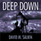 Deep Down (Unabridged) audio book by David M. Salkin