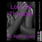 Lost in Thandie: A First Lesbian Sex Erotica Short (Unabridged) audio book by April Styles