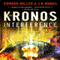 The Kronos Interference (Unabridged) audio book by Edward Miller, J. B. Manas