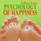 Psychology of Happiness (Unabridged) audio book by Andrew Long