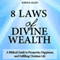 8 Laws of Divine Wealth: A Biblical Guide to Prosperity, Happiness, and a Fulfilling Christian Life (Unabridged) audio book by Joshua Allen, Josh Allen