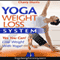 Yoga Weight Loss System (Unabridged) audio book by Charry Morris