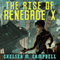 The Rise of Renegade X: Renegade X, Book 1 (Unabridged) audio book by Chelsea M. Campbell