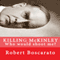 Killing McKinley: Who Would Shoot Me? (Unabridged) audio book by Robert K Boscarato