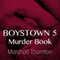 Murder Book: Boystown, Book 5 (Unabridged) audio book by Marshall Thornton