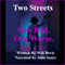 Two Streets: One Bad. One Worse. (Unabridged) audio book by Will Bevis
