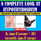 A Complete Look at Hypothyroidism (Unabridged) audio book by James M. Lowrance