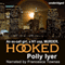 Hooked (Unabridged) audio book by Polly Iyer
