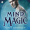 Mind Magic: Triad, Book 1 (Unabridged) audio book by Poppy Dennison