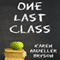 One Last Class (Unabridged) audio book by Karen Mueller Bryson