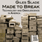 Made to Break: Technology and Obsolescence in America (Unabridged) audio book by Giles Slade