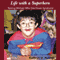 Life with a Superhero: Raising Michael Who Has Down Syndrome (Unabridged) audio book by Kathryn U. Hulings