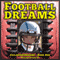 Football Dreams: Childhood Dreams Series, Book One (Unabridged) audio book by William Evans III