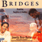 Bridges: Reuniting Daughters & Daddies (Unabridged) audio book by Jonetta Rose Barras