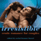Irresistible: Erotic Romance for Couples (Unabridged) audio book by Rachel Kramer Bussel
